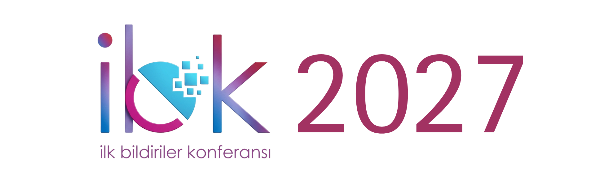 İBK 2027 — İlk Bildiriler Konferansı